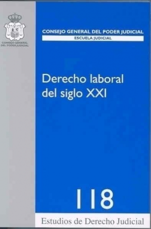 DERECHO LABORAL DEL SIGLO XXI