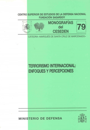 TERRORISMO INTERNACIONAL: ENFOQUES Y PERCEPCIONES