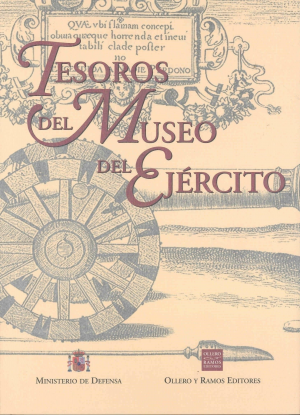 TESOROS DEL MUSEO DEL EJÉRCITO