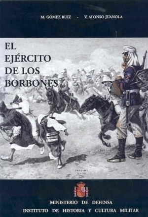 EL EJÉRCITO DE LOS BORBONES TOMO VIII