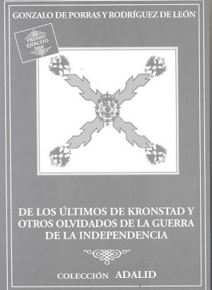 Cubierta de DE LOS ÚLTIMOS DE KRONSTAD Y OTROS OLVIDADOS DE LA GUERRA DE LA INDEPENDENCIA