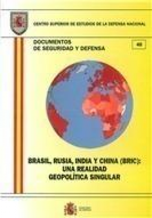 BRASIL, RUSIA, INDIA Y CHINA (BRIC): UNA REALIDAD GEOPOLÍTICA SINGULAR