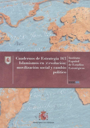 ISLAMISMOS EN (R)EVOLUCIÓN - CUADERNOS DE ESTRATEGIA 163