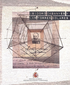 ISIDORO CABANYES Y LAS TORRES SOLARES