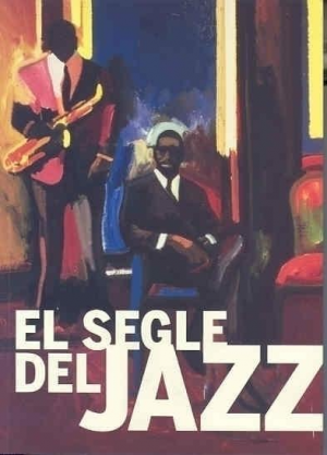 Cubierta de EL SEGLE DEL JAZZ