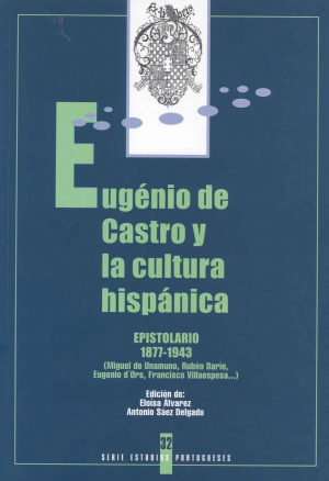 EUGÉNIO DE CASTRO Y LA CULTURA HISPÁNICA