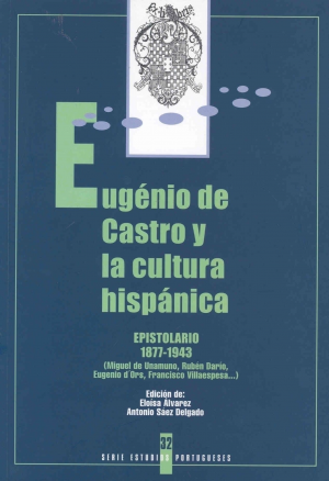 Cubierta de EUGÉNIO DE CASTRO Y LA CULTURA HISPÁNICA