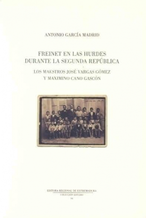 Cubierta de FREINET EN LAS HURDES DURANTE LA SEGUNDA REPÚBLICA