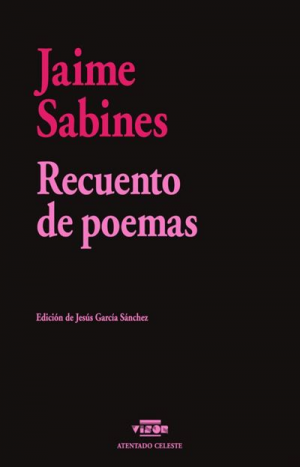 JAIME SABINES. RECUENTO DE POEMAS (1950-1993)
