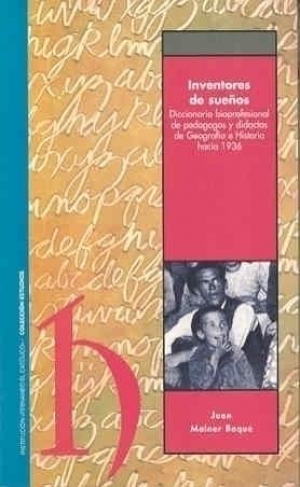 INVENTORES DE SUEÑOS. DICCIONARIO BIOPROFESIONAL
