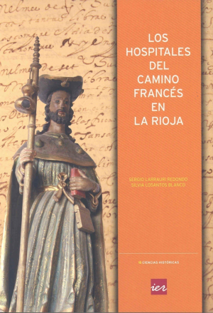LOS HOSPITALES DEL CAMINO FRANCÉS DE LA RIOJA