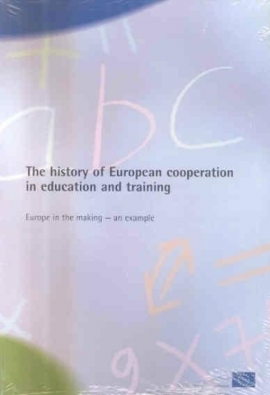 Cubierta de HISTORY OF EUROPEAN COOPERATION IN EDUTACION AND TRAINING, THE